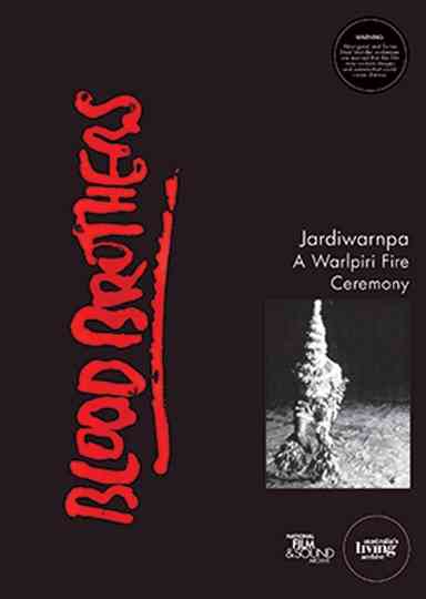 Blood Brothers Jardiwarnpa  A Warlpiri Fire Ceremony Poster