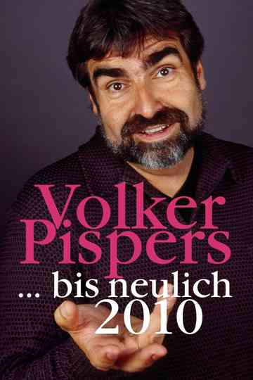 Volker Pispers   bis neulich 2010 Poster