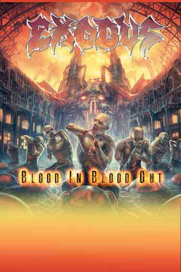 Exodus ‎- Blood Upon the Goat: The Making of Blood In, Blood Out Poster