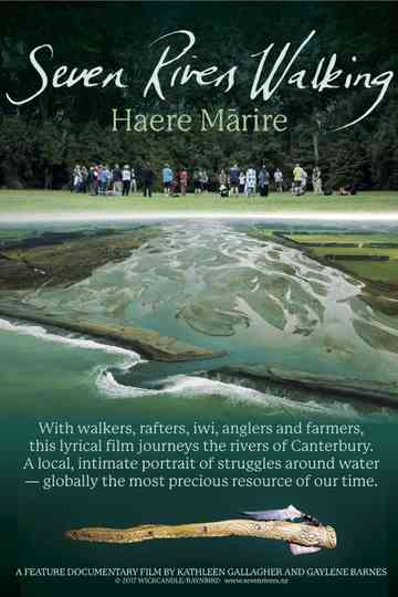 Seven Rivers Walking  Haere Mārire Poster