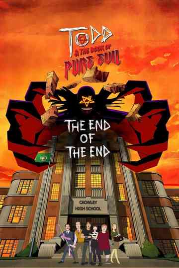 Todd and the Book of Pure Evil: The End of the End Poster