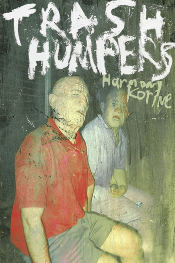 Trash Humpers Poster