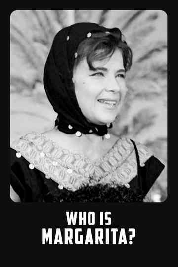 Who Is Margarita Poster