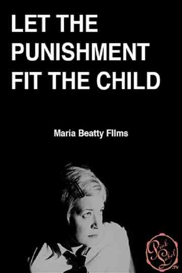 Let the Punishment Fit the Child Poster