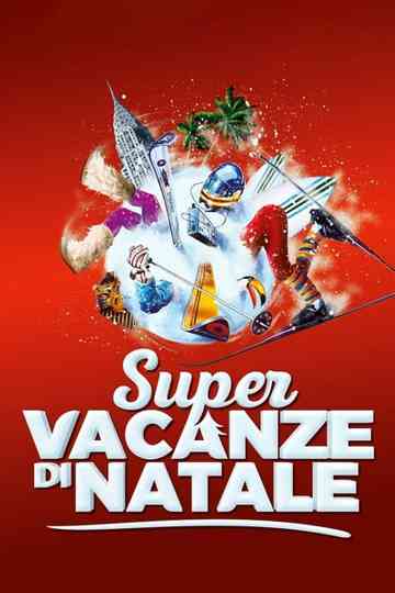 Super Vacanze Di Natale Poster