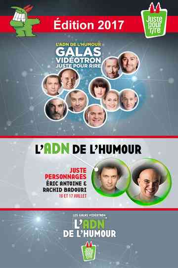 Juste Pour Rire 2017  Gala Juste Personnages Poster
