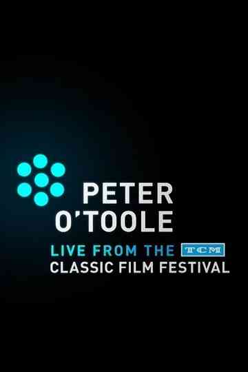 Peter OToole Live from the TCM Classic Film Festival Poster