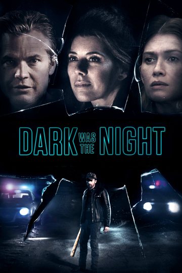 Dark Was the Night Poster