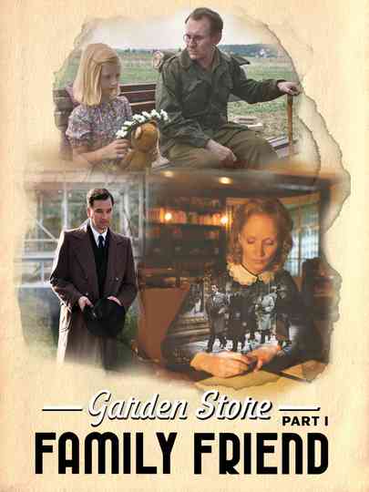 Garden Store - Part 1: Family Friend poster