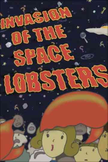 Invasion of the Space Lobsters Poster