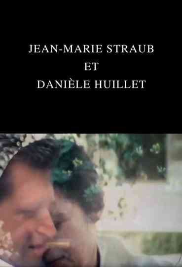 JeanMarie Straub and Danièle Huillet Poster