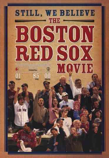 Still We Believe: The Boston Red Sox Movie Poster