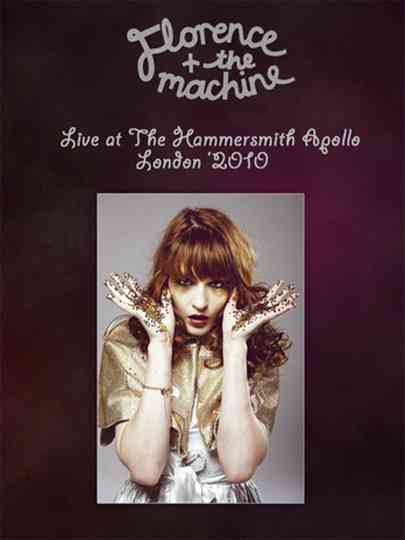 Florence and The Machine: Live at the Hammersmith Apollo Poster