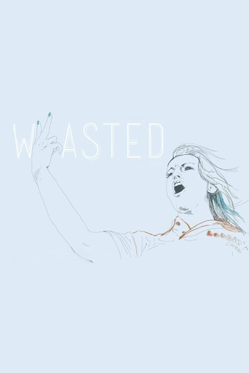 Wasted Poster