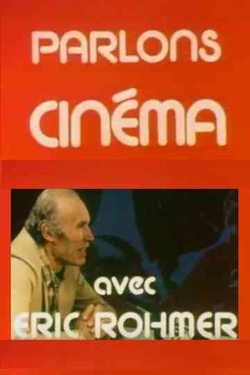 Parlons cinema avec Eric Rohmer Poster