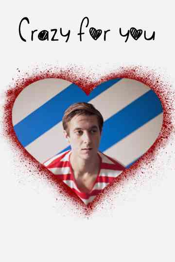 Crazy for You Poster