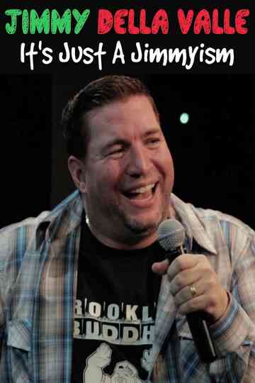 Jimmy Della Valle: It's Just A Jimmyism Poster