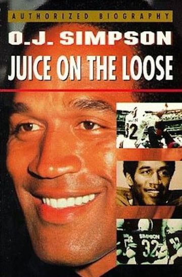 OJ Simpson Juice on the Loose