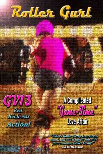 GV13 Roller GurlA Complicated GameTime Love Affair Poster