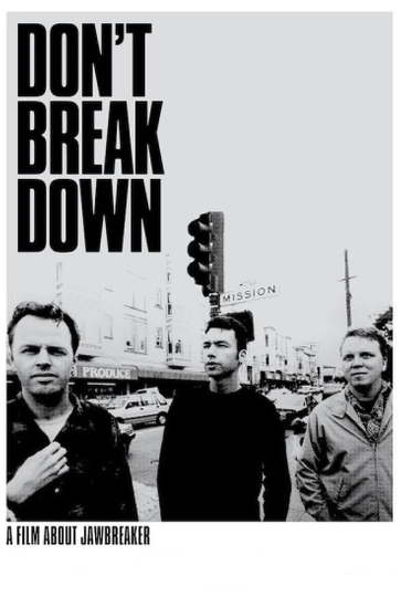 Dont Break Down A Film About Jawbreaker