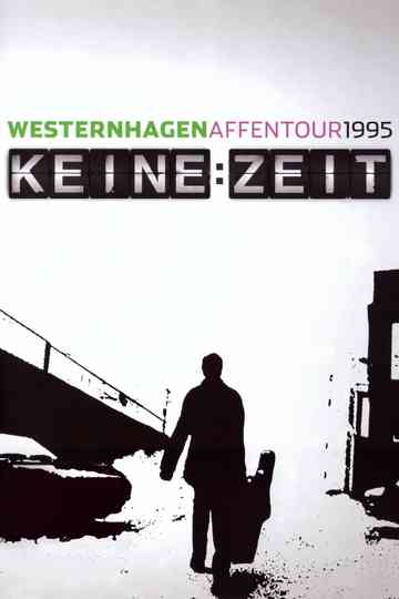 Westernhagen: Keine Zeit Poster