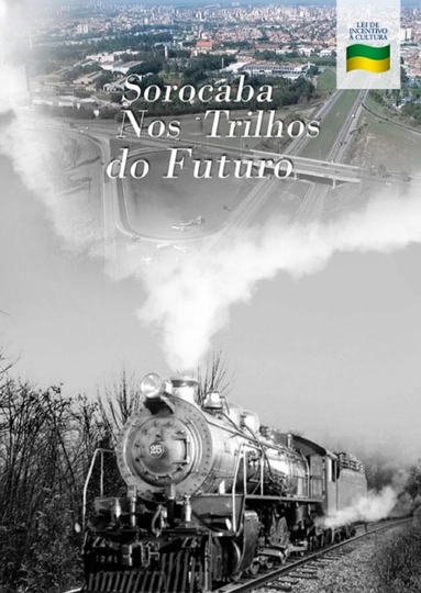 Sorocaba Nos Trilhos do Futuro