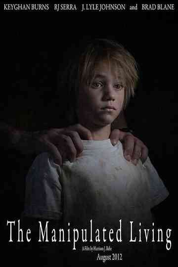 The Manipulated Living poster