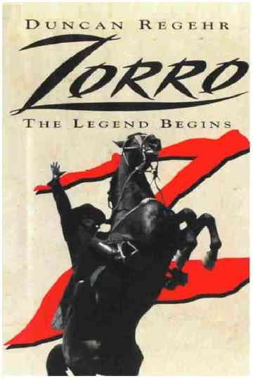 Zorro: The Legend Begins Poster