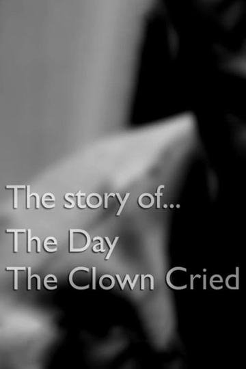 The story of The Day The Clown Cried