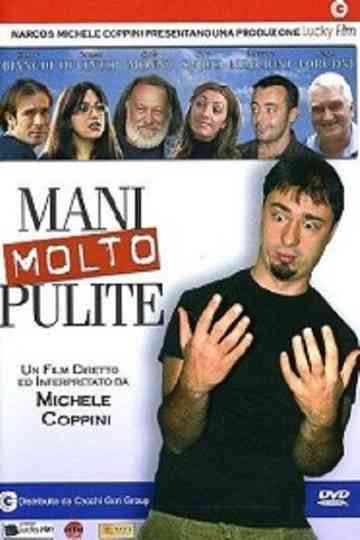 Mani molto pulite Poster