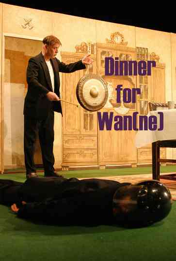 Dinner for Wan(ne) Poster