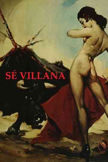Sé villana La Sevilla del diablo Poster
