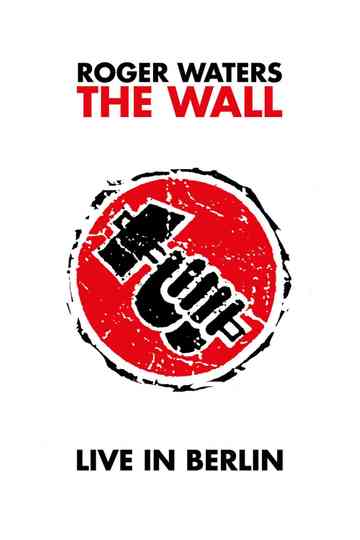 Roger Waters: The Wall - Live in Berlin