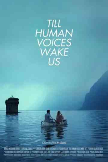 Till Human Voices Wake Us poster