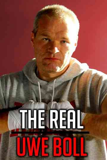 The Real Uwe Boll Poster