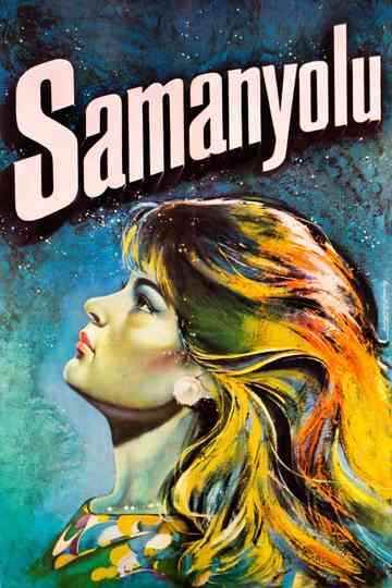 Samanyolu Poster