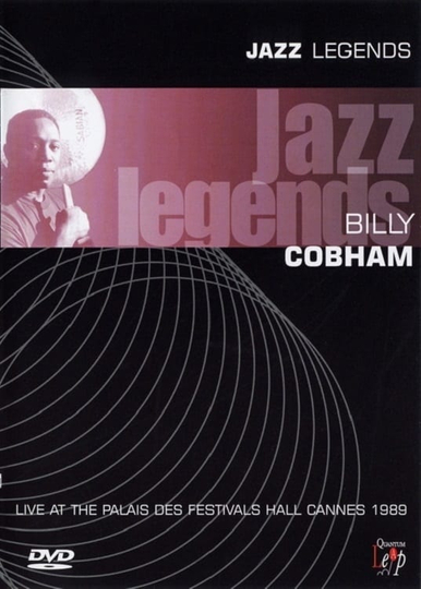 Jazz Legends: Billy Cobham Live At The Palais Des Festivals Hall Cannes 1989 Poster