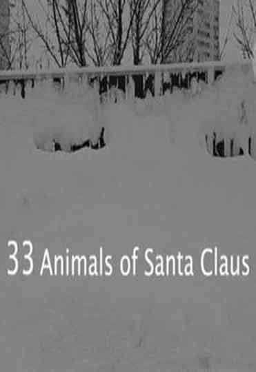 33 Animals of Santa Claus Poster
