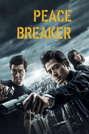 Peace Breaker Poster