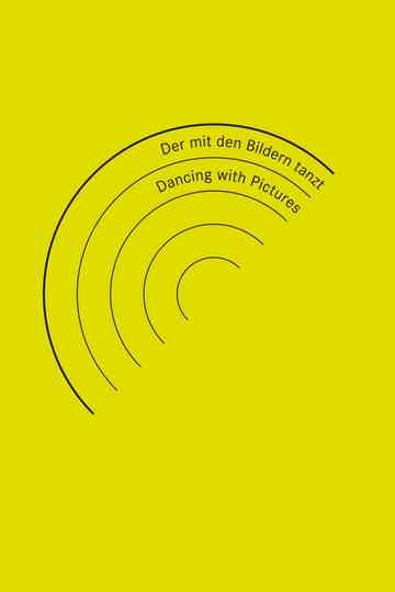 Dancing with Pictures Poster