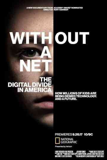 Without a Net The Digital Divide in America Poster