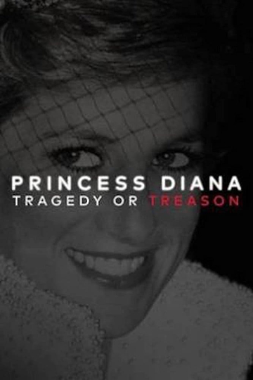 Princess Diana Tragedy or Treason Poster