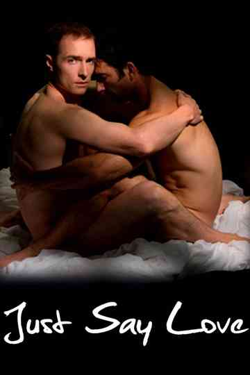 Just Say Love Poster