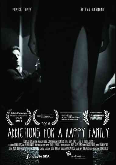 Addictions for a Happy Family Poster