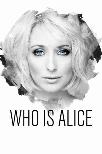 Who Is Alice? Poster