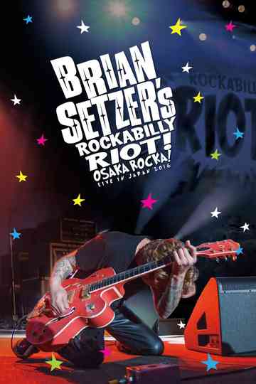Brian Setzers Rockabilly Riot Osaka Rocka  Live in Japan Poster