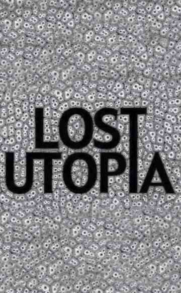 Lost Utopia Poster