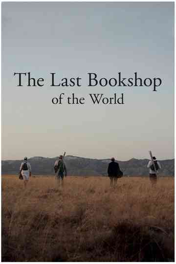 The Last Bookshop of The World Poster