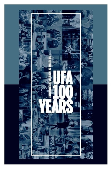 100 Years of the UFA Poster