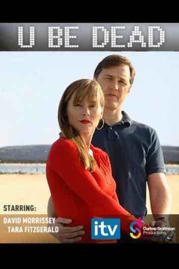 U Be Dead Poster